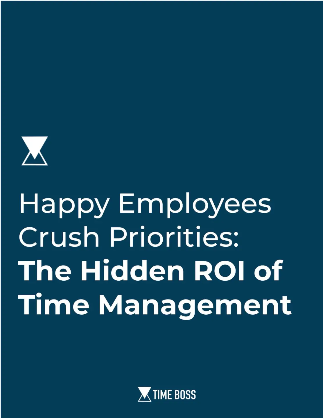 Happy Employees Crush Priorities white paper cover